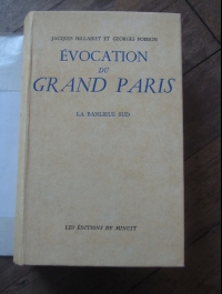 HILLAIRET - POISSON / EVOCATION DU GRAND PARIS - LA BANLIEUE SUD / 1956