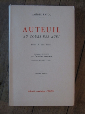 FAYOL Amédée / AUTEUIL AU COURS DES AGES / PERRIN 1947