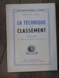 LEROY Thérèse / LA TECHNIQUE DU CLASSEMENT / TAYLORISME / LE PRAT 1945