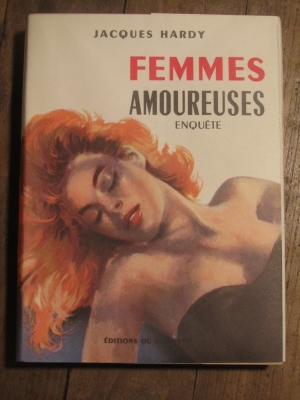 HARDY JACQUES / FEMMES AMOUREUSES - ENQUETE / éditions du scorpion 