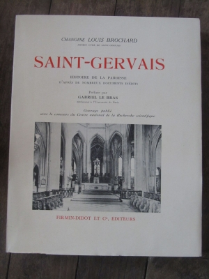 BROCHARD Louis (chanoine) / SAINT-GERVAIS histoire de la paroisse / FIRMIN DIDOT 1950