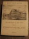 VALMY-BAYSSE / NAISSANCE ET VIE DE LA COMEDIE FRANCAISE / FLOURY 1945