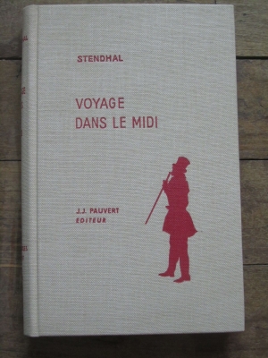 STENDHAL / VOYAGE DANS LE MIDI  / PAUVERT 1956 