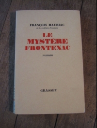MAURIAC François  / LE MYSTERE FRONTENAC  / GRASSET 1950
