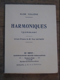 Elise VOLLENE / HARMONIQUES (poèmes) / avant propos guy Lavaud / SD