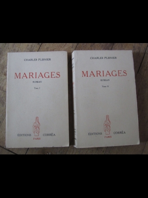 Charles PLISNIER / MARIAGES  / tome I et II / CORREA 1942