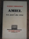 Albert THIBAUDET / AMIEL OU LA PART DU REVE / HACHETTE 1930