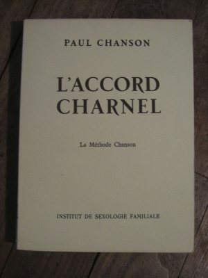 Paul CHANSON / L'ACCORD CHARNEL /  INSTITUT DE SEXOLOGIE FAMILIALE 