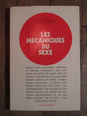 GREENWALD Harold et Ruth / LES MECANIQUES DU SEXE / PENSEE MODERNE 1973