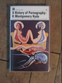 H. MONTGOMERY HYDE  / A HISTORY OF PORNOGRAPHY / FOUR SQUARE 1966