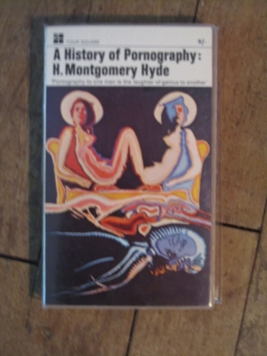 H. MONTGOMERY HYDE  / A HISTORY OF PORNOGRAPHY / FOUR SQUARE 1966