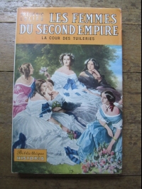 Frédéric LOLIEE / LES FEMMES DU SECOND EMPIRE / HISTORIA 1954