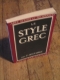 DEVAMBEZ / LE STYLE GREC / ARTS - STYLES ET TECHNIQUES 1944