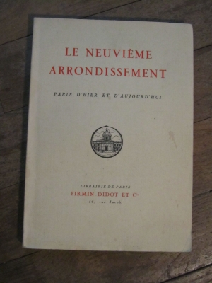 COLLECTIF /  LE NEUVIEME ARRONDISSEMENT / FIRMIN DIDOT 1939