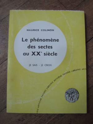 Maurice COLINON / LE PHENOMENE DES SECTES AU XXème SIECLE / 1959