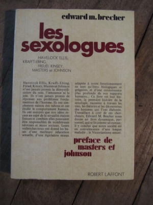 Edward BRECHER / LES SEXOLOGUES / ROBERT LAFFONT 1971