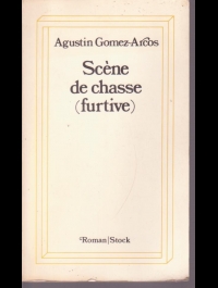 AGUSTIN GOMEZ ARCOS SCENE DE CHASSE (furtive) STOCK 1978