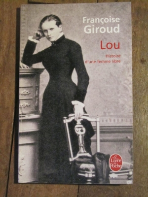 Lou   Histoire d'une femme libre   Françoise GIROUD  