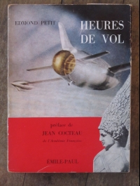 HEURES DE VOL  ED. PETIT   préface COCTEAU  envoi de l'auteur