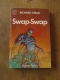 Richard CANAL / SWAP-SWAP / J'ai-lu SCIENCE FICTION 2836 / 1990