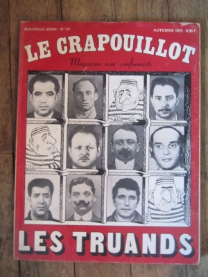 LE CRAPOUILLOT  automne 1973    LES TRUANDS
