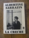 Albertine SARRAZIN / LA CRECHE / LE LIVRE DE POCHE N°4146  1975