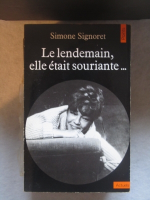 SIMONE SIGNORET   ET LE LENDEMAIN ELLE EAIT SOURIANTE