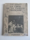 Henry BORDEAUX . LA CRISE DE LA FAMILLE FRANCAISE / FLAMMARION 1935