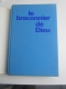 FALLLET René / LE BRACONNIER DE DIEU /  SERVICE CULTUREL DE FRANCE 1973