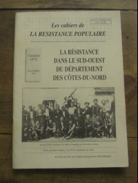 LES CAHIERS DE LA RESISTANCE POPULAIRE N°1 / CÔTES DU NORD COMMUNISME 1994