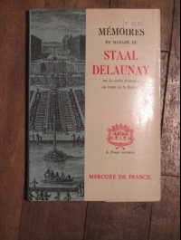 MEMOIRES DE MADAME DE STAAL DELAUNAY Mercure de France 1970
