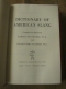 WENTWORTH and FLEXNER / DICTIONARY OF AMERCAN SLANG / HARRAP 1960