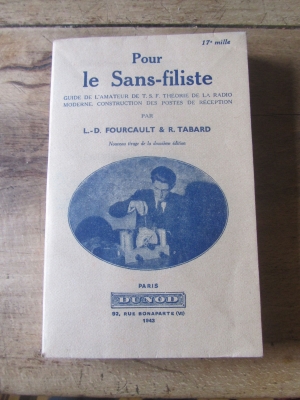 FOURCAULT TABARD / POUR LE SANS FILISTE GUIDE DE L'AMATEUR / DUNOD 1943