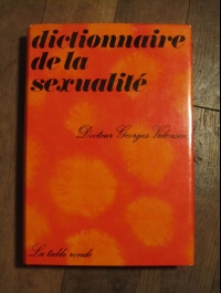 Georges Valensin    Dictionnaire de la sexualité  la tae ronde  1967