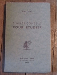 Jean Flory   Simples conseils pour étudier   SPES 1936