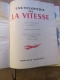 CHARLES DOLLFUS / L'ENCYCLOPEDIE DE LA VITESSE / HACHETTE  1956