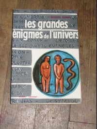 Richard HENNIG / LES GRANDES ENIGMES DE L'UNIVERS / LAFFONT 1957