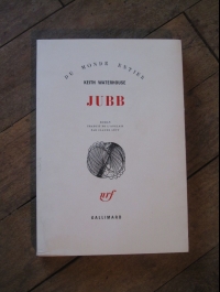 Keith WATERHOUSE / JUBB  / du monde entier - Gallimard 1967