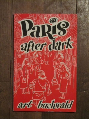 Art BUCHWALD / PARIS AFTER DARK / NEW YORK HERALD TRIBUNE / LOU MYERS