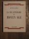 Gustave COHEN / LA VIE LITTERAIRE AU MOYEN AGE / TALLANDIER 1949