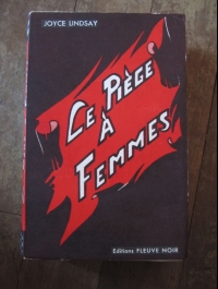 Joyce LINDSAY / LE PIEGE A FEMMES  / Fleuve noir "à la flamme"  1949