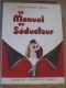 Claude et François GERLAND / LE MANUEL DU SEDUCTEUR/ 1949
