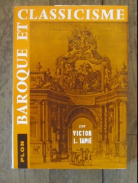 Victor TAPIE / BAROQUE ET CLASSICISME /  PLON 1957
