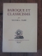 Victor TAPIE / BAROQUE ET CLASSICISME /  PLON 1957