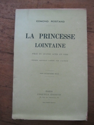 Edmond ROSTAND / LA PRINCESSE LOINTAINE / FASQUELLE 1948